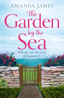 The Garden by the Sea The Garden by the Sea