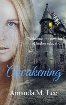 Awakening (Covenant College Book 1)