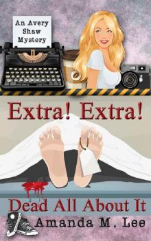 Extra! Extra! Dead All About It