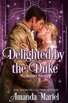 Delighted by the Duke (Fabled Love Book 4)