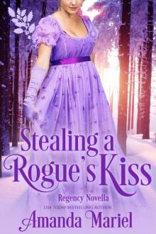 Stealing a Rogue's Kiss (Connected by a Kiss Book 4)