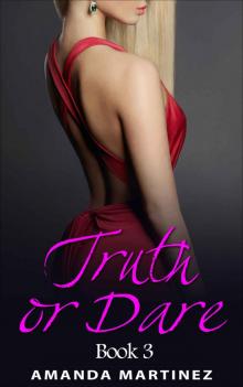 Truth or Dare (Book 3)
