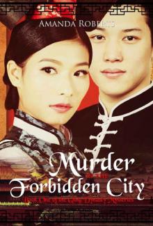 Murder in the Forbidden City (Qing Dynasty Mysteries Book 1)