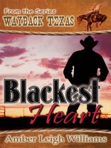 Blackest Heart [Wayback Texas]