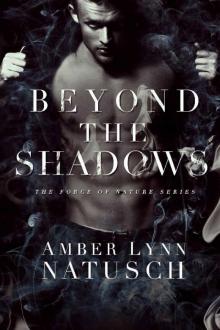 Beyond the Shadows Beyond the Shadows