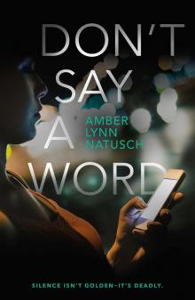 Don't Say a Word Don't Say a Word