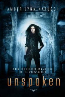 Unspoken (Unborn Book 3) Unspoken (Unborn Book 3)
