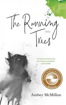 The Running Trees