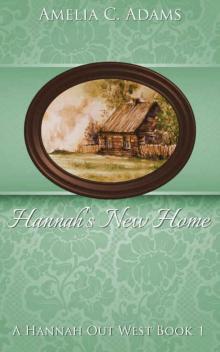 Hannah's New Home