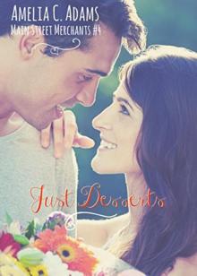 Just Desserts (Main Street Merchants Book 4) Just Desserts (Main Street Merchants Book 4)