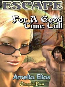 For A Good Time Call