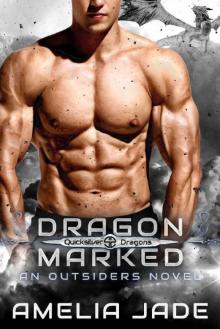 Dragon Marked: Quicksilver Dragons Book 1