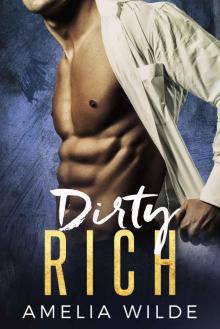 [Dirty 01.0] Dirty Rich