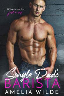 Single Dad's Barista