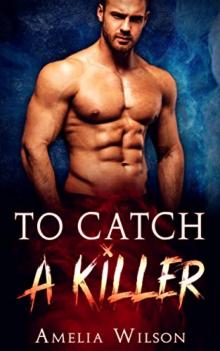 To Catch a Killer
