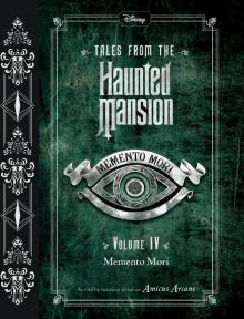Tales from the Haunted Mansion, Volume 4 Tales from the Haunted Mansion, Volume 4