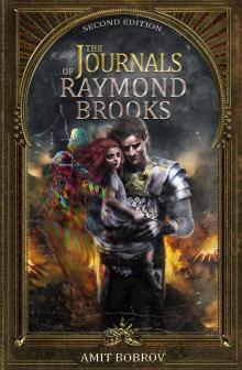 The Journals of Raymond Brooks (2nd edition)