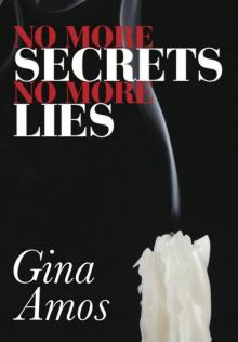 No More Secrets No More Lies