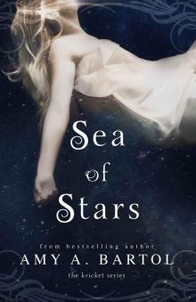 Sea of Stars (Kricket #2) Sea of Stars (Kricket #2)