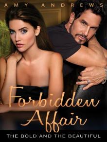 Forbidden Affair: The Bold and the Beautiful