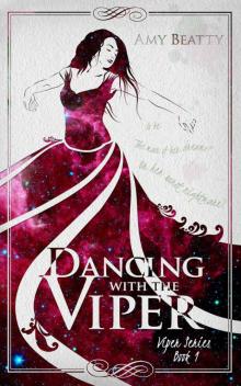 Dancing with the Viper