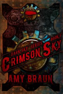 Crimson Sky: A Dark Sky Novel Crimson Sky: A Dark Sky Novel