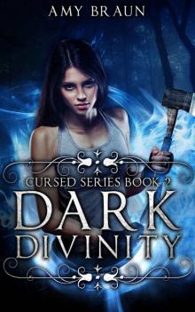 Dark Divinity: A Cursed Book Dark Divinity: A Cursed Book
