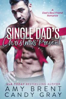 Single Dad's Christmas Present: A Dad's Best Friend Romance