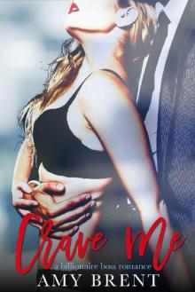 Crave Me: A Billionaire Boss Romance