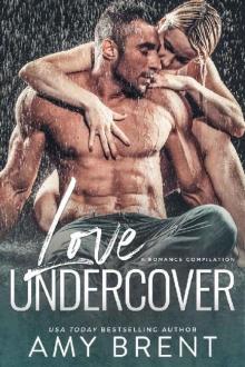 Love Undercover_A Romance Compilation