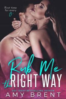 Rub Me the Right Way