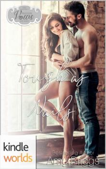 Passion, Vows & Babies_Tough as Nails