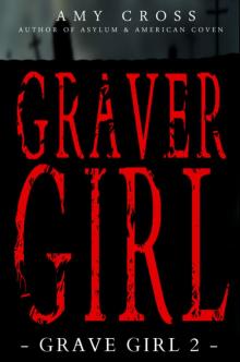 Graver Girl (Grave Girl 2)