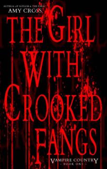 The Girl With Crooked Fangs