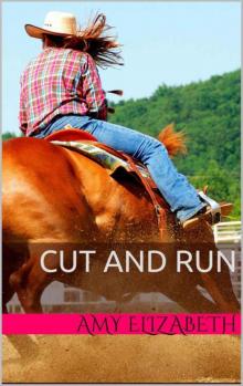 Cut and Run