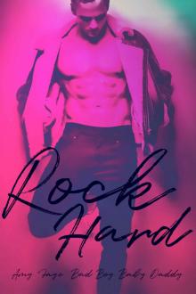 Rock Hard: Bad Boy Baby Daddy