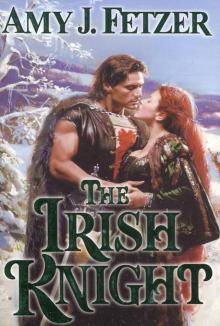 THE IRISH KNIGHT THE IRISH KNIGHT