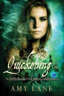 Quickening, Volume 1