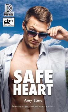 Safe Heart (Dreamspun Desires Book 102)