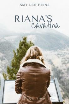 Riana's Cavatina (Sonata of Love Book 2)