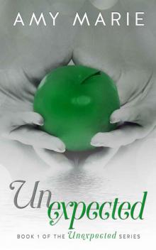 Unexpected (The Unexpected Series)