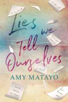 Lies We Tell Ourselves