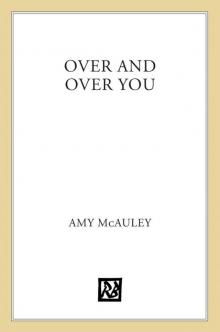 Over and Over You