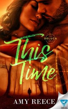 This Time (The DeLuca Family Book 4)