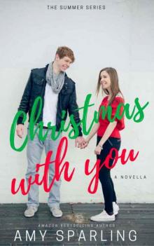 Christmas with You (Summer #6) Christmas with You (Summer #6)