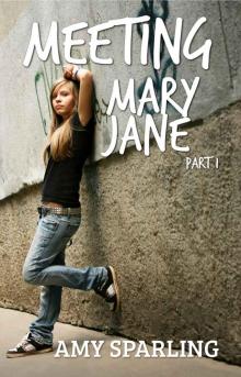 Meeting Mary Jane Meeting Mary Jane