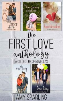 The First Love Anthology: A collection of novellas The First Love Anthology: A collection of novellas