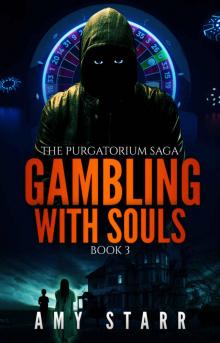Gambling With Souls