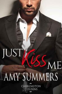 Just Kiss Me