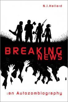 N. J. Hallard - Breaking News